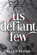 Book cover of Us Defiant Few