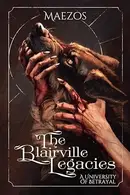 Book cover of The Blairville Legacies: A University of Betrayal