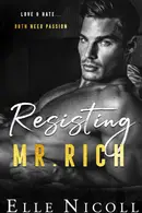 Book cover of Resisting Mr. Rich