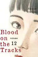 Book cover of Blood on the Tracks, Vol. 12
