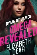 Book cover of Dylan St. James: Omega Revealed