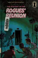 Book cover of The Mystery of the Rogues' Reunion