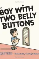 Book cover of The Boy with Two Belly Buttons
