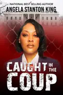 Book cover of Caught in the Coup