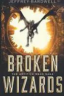 Book cover of Broken Wizards