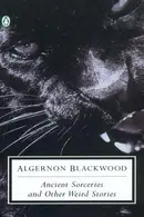 Book cover of Ancient Sorceries and Other Weird Stories