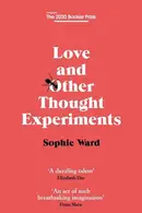 Book cover of Love and Other Thought Experiments