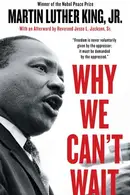 Book cover of Why We Can't Wait