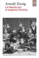 Book cover of La disputa del sargento Grischa