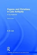 Book cover of Pagans and Christians in Late Antiquity