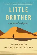 Book cover of Little Brother: A Refugee's Odyssey
