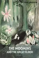 Book cover of The Moomins and the Great Flood