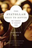 Book cover of The Ayatollah Begs to Differ