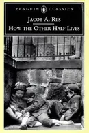 Book cover of How the Other Half Lives