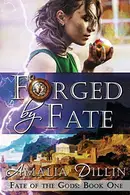 Book cover of Forged by Fate