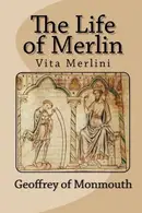 Book cover of The Life of Merlin, Vita Merlini