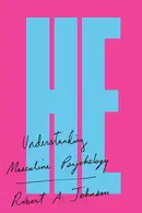 Book cover of He: Understanding Masculine Psychology