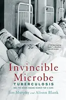 Book cover of Invincible Microbe