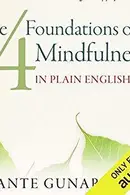 Book cover of The 4 Foundations of Mindfulness in Plain English