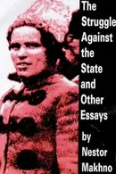 Book cover of The Struggle Against the State and Other Essays