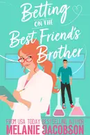 Book cover of Betting on the Best Friend's Brother