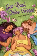 Book cover of Get Real, Chloe Torres