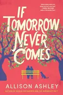 Book cover of If Tomorrow Never Comes