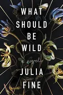 Book cover of What Should Be Wild