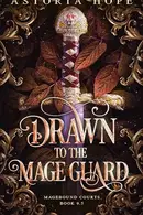 Book cover of Drawn to the Mage Guard