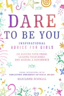 Book cover of Dare to Be You