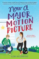 Book cover of Now a Major Motion Picture