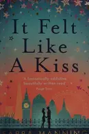 Book cover of It Felt Like a Kiss