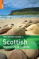 Book cover of The Rough Guide to Scottish Highlands & Islands