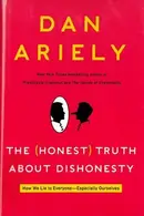 Book cover of The Honest Truth About Dishonesty