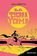 Book cover of La tierra yerma
