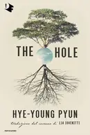 Book cover of The hole. Ediz. italiana