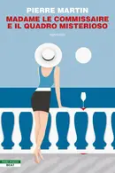 Book cover of Madame Le Commissaire e il quadro misterioso