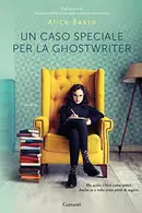 Book cover of Un caso speciale per la ghostwriter