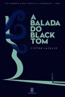 Book cover of A Balada do Black Tom