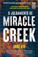 Book cover of O Julgamento de Miracle Creek