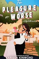 Book cover of For Pleasure Or Worse