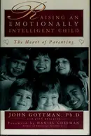 Book cover of Raising An Emotionally Intelligent Child