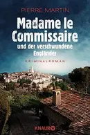 Book cover of Madame le Commissaire und der verschwundene Engländer