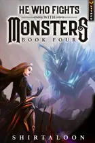 Book cover of He Who Fights With Monsters 4