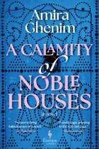 Book cover of A Calamity of Noble Houses