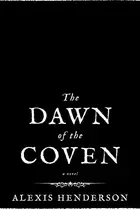 Book cover of The Dawn of the Coven