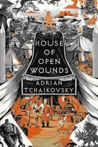 Book cover of House of Open Wounds