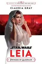 Book cover of Star Wars - Leia - Princess of Alderaan