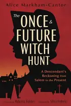 Book cover of Once and Future Witch Hunt