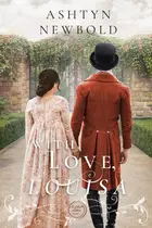 Book cover of With Love, Louisa